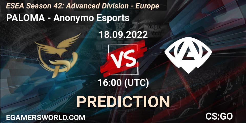 PALOMA vs Anonymo Esports: Betting TIp, Match Prediction. 18.09.2022 at 16:00. Counter-Strike (CS2), ESEA Season 42: Advanced Division - Europe
