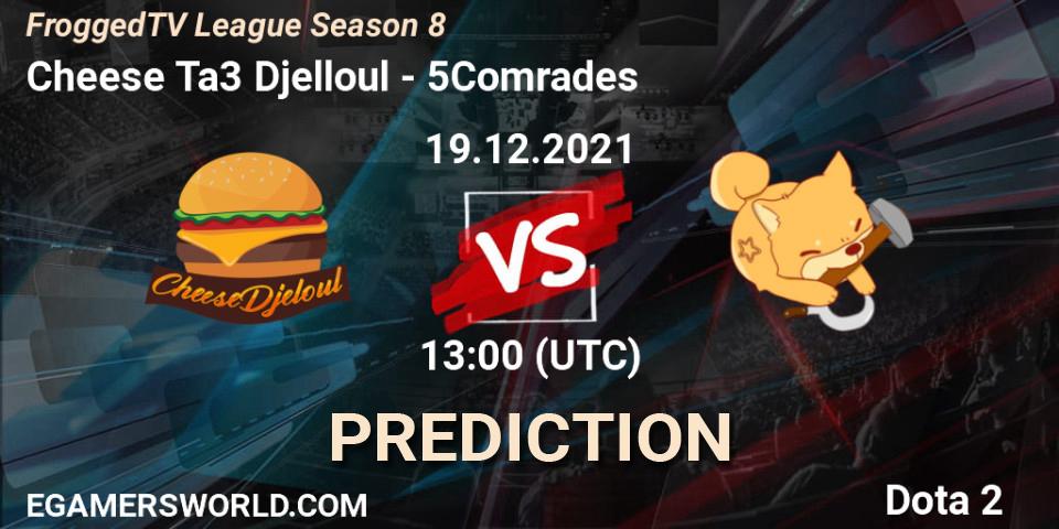 Cheese Ta3 Djelloul vs 5Comrades: Betting TIp, Match Prediction. 19.12.2021 at 13:02. Dota 2, FroggedTV League Season 8
