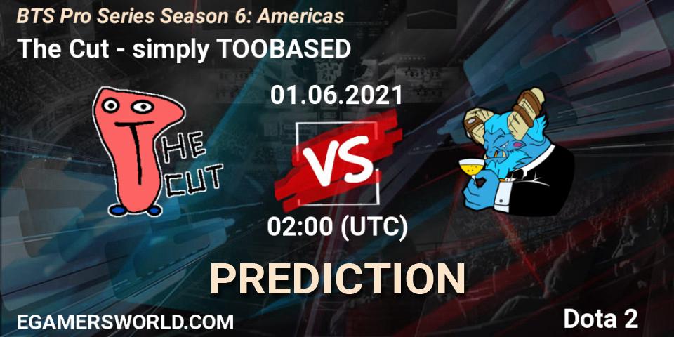 The Cut vs simply TOOBASED: Betting TIp, Match Prediction. 01.06.2021 at 02:58. Dota 2, BTS Pro Series Season 6: Americas