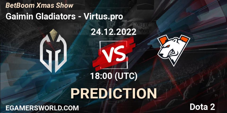 Gaimin Gladiators vs Virtus.pro: Betting TIp, Match Prediction. 24.12.22. Dota 2, BetBoom Xmas Show