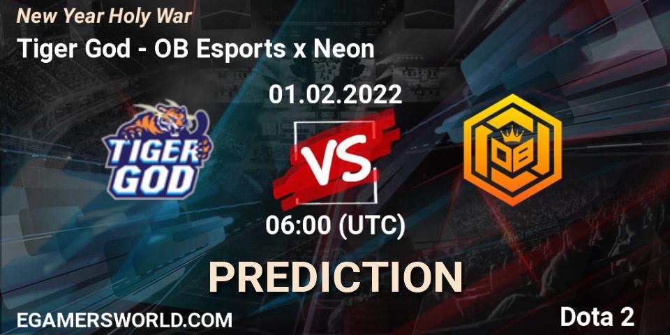 Tiger God vs OB Esports x Neon: Betting TIp, Match Prediction. 01.02.2022 at 06:07. Dota 2, New Year Holy War