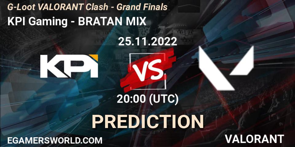 KPI Gaming vs BRATAN MIX: Betting TIp, Match Prediction. 25.11.2022 at 20:00. VALORANT, G-Loot VALORANT Clash - Grand Finals