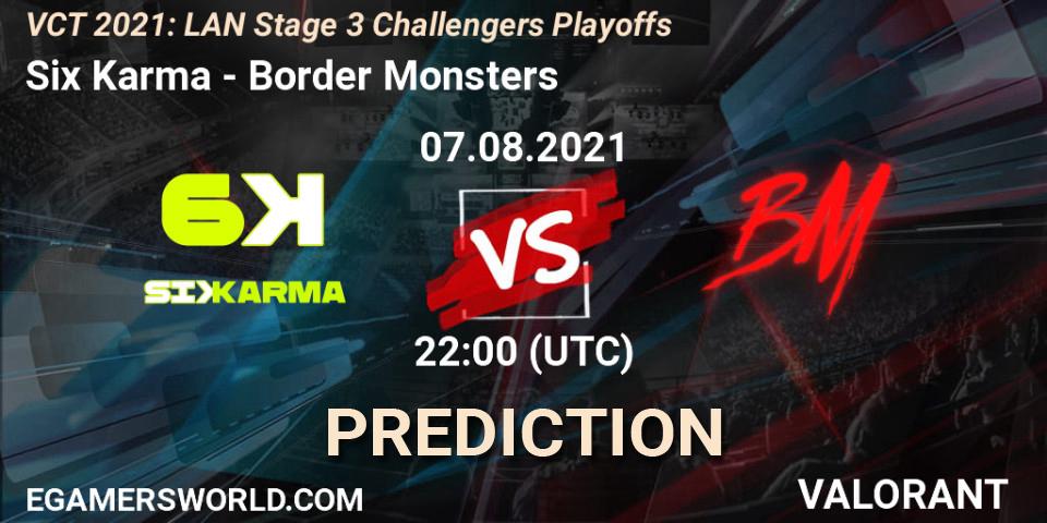 Six Karma vs Border Monsters: Betting TIp, Match Prediction. 07.08.2021 at 22:00. VALORANT, VCT 2021: LAN Stage 3 Challengers Playoffs