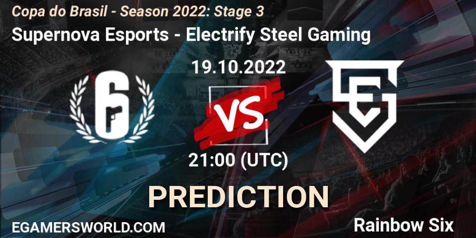 Supernova Esports vs Electrify Steel Gaming: Betting TIp, Match Prediction. 19.10.22. Rainbow Six, Copa do Brasil - Season 2022: Stage 3