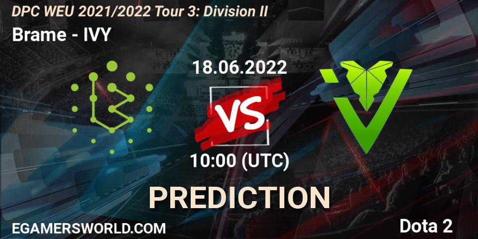 Brame vs IVY: Betting TIp, Match Prediction. 18.06.2022 at 09:57. Dota 2, DPC WEU 2021/2022 Tour 3: Division II