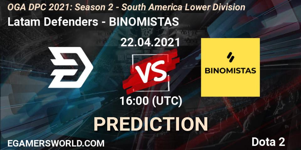 Latam Defenders vs BINOMISTAS: Betting TIp, Match Prediction. 22.04.2021 at 16:00. Dota 2, OGA DPC 2021: Season 2 - South America Lower Division 