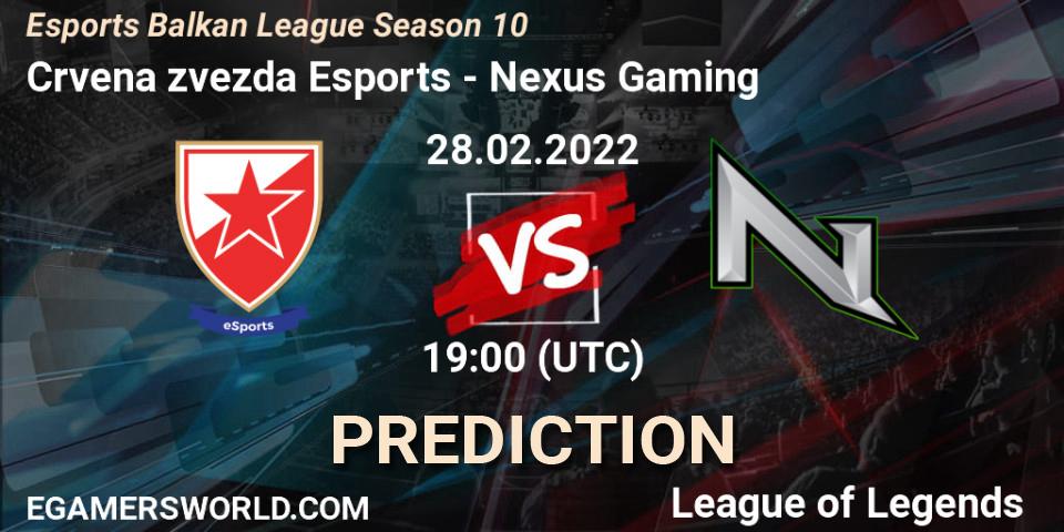 Crvena zvezda Esports vs Nexus Gaming: Betting TIp, Match Prediction. 28.02.22. LoL, Esports Balkan League Season 10