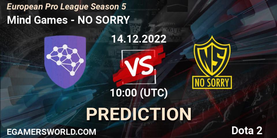 Mind Games vs NO SORRY: Betting TIp, Match Prediction. 14.12.2022 at 10:16. Dota 2, European Pro League Season 5