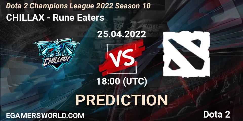 CHILLAX vs Rune Eaters: Betting TIp, Match Prediction. 25.04.22. Dota 2, Dota 2 Champions League 2022 Season 10 
