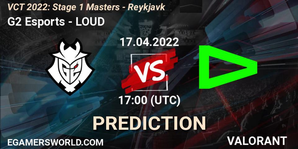 G2 Esports vs LOUD: Betting TIp, Match Prediction. 17.04.2022 at 21:00. VALORANT, VCT 2022: Stage 1 Masters - Reykjavík