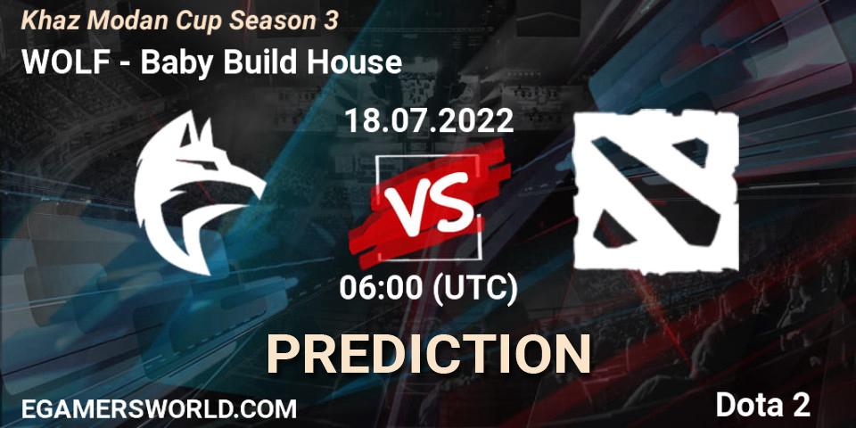 WOLF vs Baby Build House: Betting TIp, Match Prediction. 18.07.2022 at 06:09. Dota 2, Khaz Modan Cup Season 3