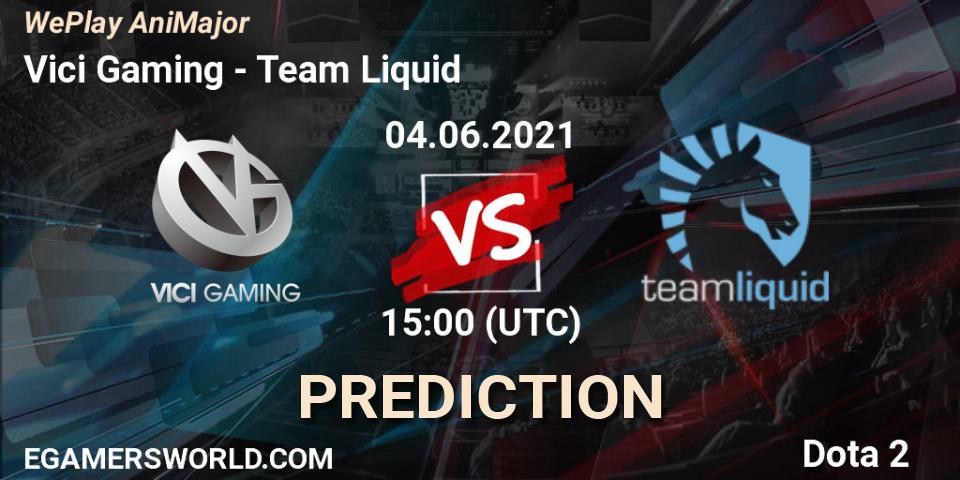 Vici Gaming vs Team Liquid: Betting TIp, Match Prediction. 04.06.21. Dota 2, WePlay AniMajor 2021