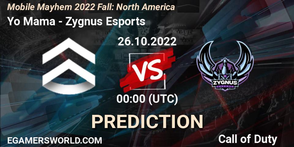 Yo Mama vs Zygnus Esports: Betting TIp, Match Prediction. 26.10.2022 at 00:00. Call of Duty, Mobile Mayhem 2022 Fall: North America