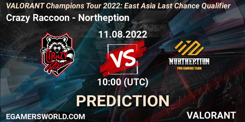 Crazy Raccoon vs Northeption: Betting TIp, Match Prediction. 11.08.22. VALORANT, VCT 2022: East Asia Last Chance Qualifier