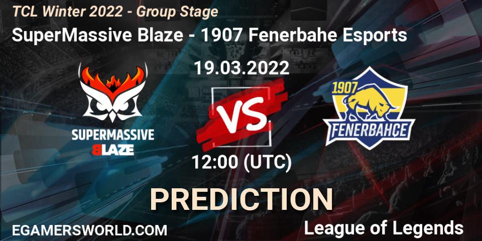 SuperMassive Blaze vs 1907 Fenerbahçe Esports: Betting TIp, Match Prediction. 19.03.22. LoL, TCL Winter 2022 - Group Stage