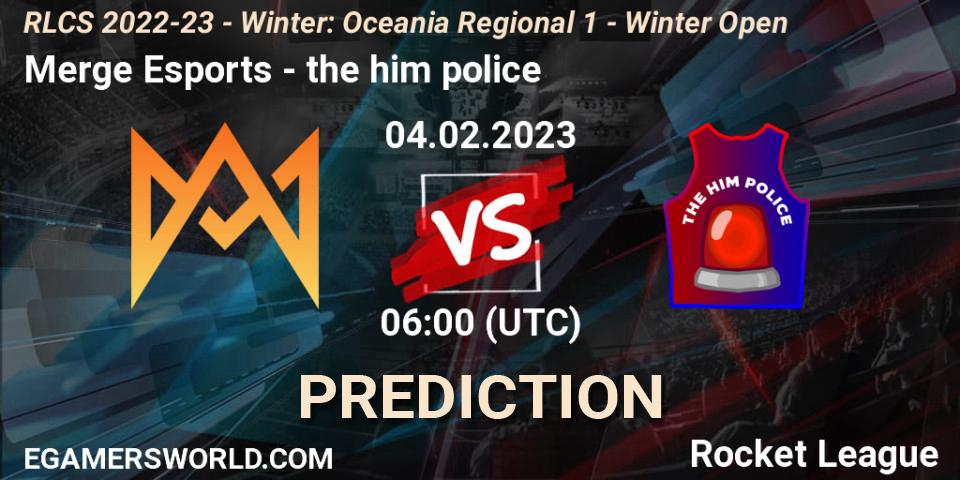 Merge Esports vs the him police: Betting TIp, Match Prediction. 04.02.2023 at 09:00. Rocket League, RLCS 2022-23 - Winter: Oceania Regional 1 - Winter Open