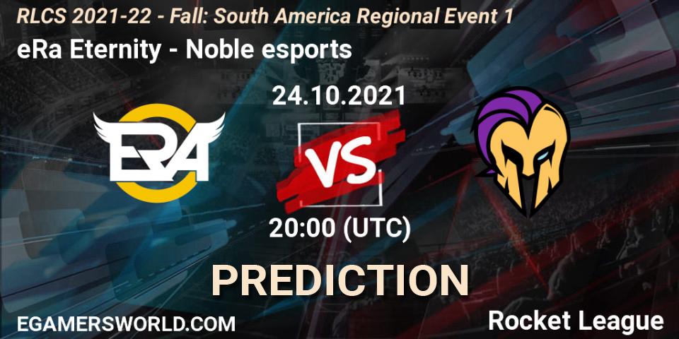 eRa Eternity vs Noble esports: Betting TIp, Match Prediction. 24.10.2021 at 20:00. Rocket League, RLCS 2021-22 - Fall: South America Regional Event 1