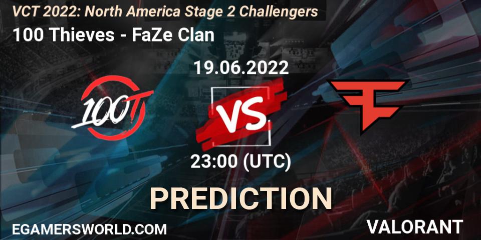 100 Thieves vs FaZe Clan: Betting TIp, Match Prediction. 19.06.22. VALORANT, VCT 2022: North America Stage 2 Challengers