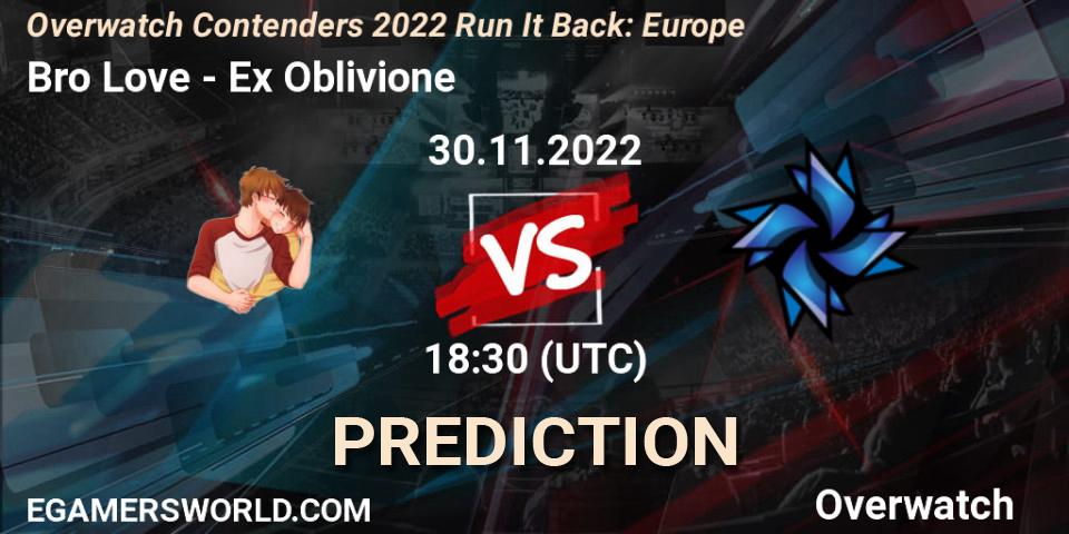 Bro Love vs Ex Oblivione: Betting TIp, Match Prediction. 30.11.22. Overwatch, Overwatch Contenders 2022 Run It Back: Europe