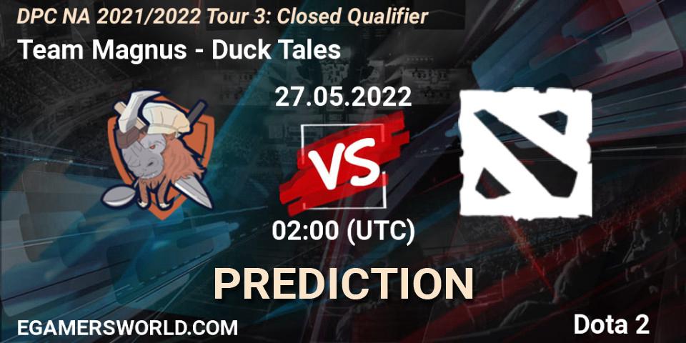 Team Magnus vs Duck Tales: Betting TIp, Match Prediction. 27.05.2022 at 02:05. Dota 2, DPC NA 2021/2022 Tour 3: Closed Qualifier