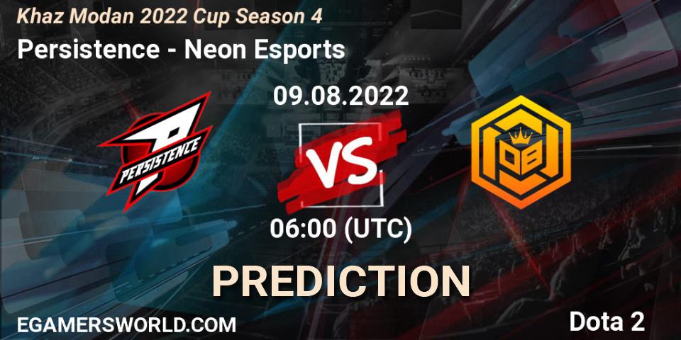 Persistence vs Neon Esports: Betting TIp, Match Prediction. 09.08.2022 at 06:00. Dota 2, Khaz Modan 2022 Cup Season 4