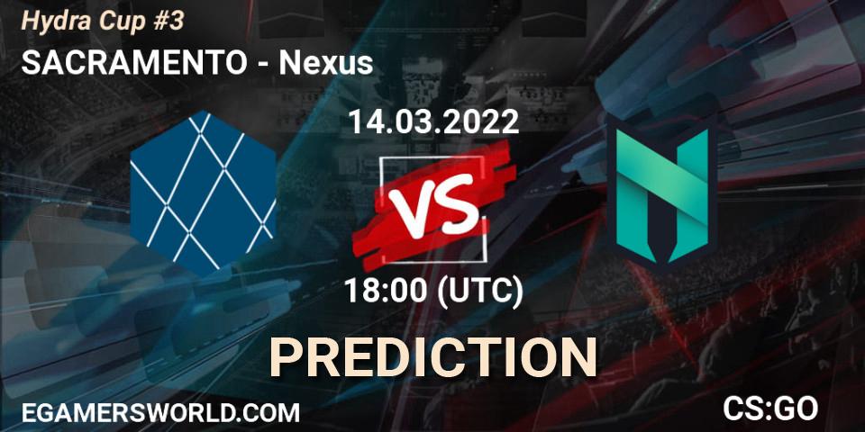SACRAMENTO vs Nexus: Betting TIp, Match Prediction. 14.03.2022 at 18:00. Counter-Strike (CS2), Hydra Cup #3