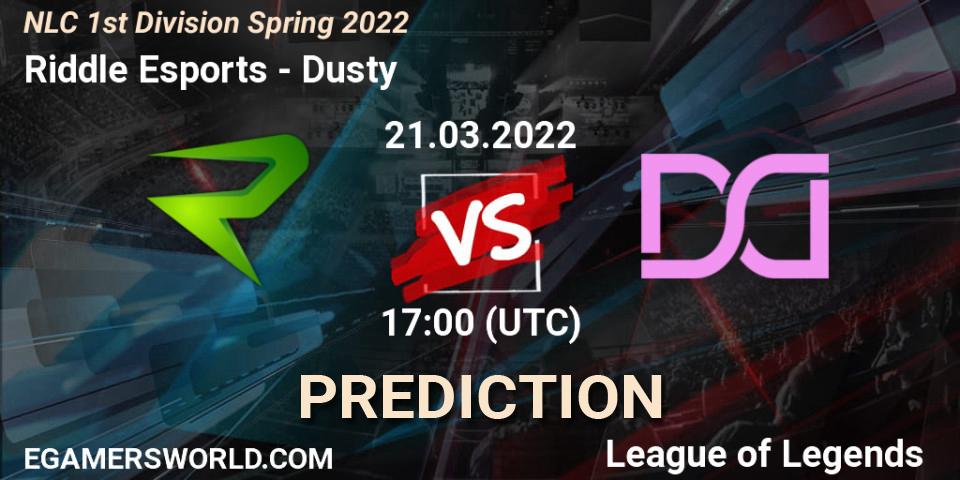 Riddle Esports vs Dusty: Betting TIp, Match Prediction. 21.03.2022 at 17:00. LoL, NLC 1st Division Spring 2022