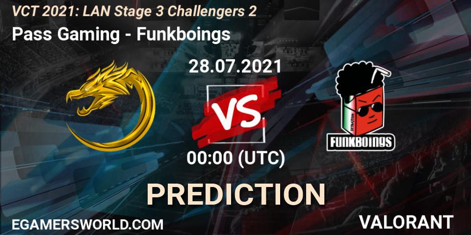 Pass Gaming vs Funkboings: Betting TIp, Match Prediction. 28.07.2021 at 00:00. VALORANT, VCT 2021: LAN Stage 3 Challengers 2