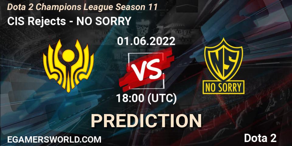 CIS Rejects vs NO SORRY: Betting TIp, Match Prediction. 01.06.22. Dota 2, Dota 2 Champions League Season 11