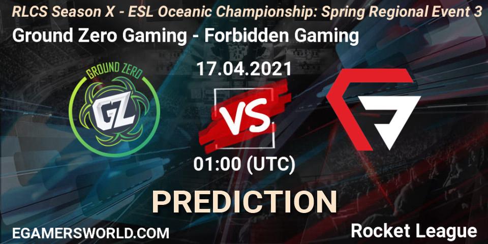 Ground Zero Gaming vs Forbidden Gaming: Betting TIp, Match Prediction. 17.04.2021 at 02:00. Rocket League, RLCS Season X - ESL Oceanic Championship: Spring Regional Event 3