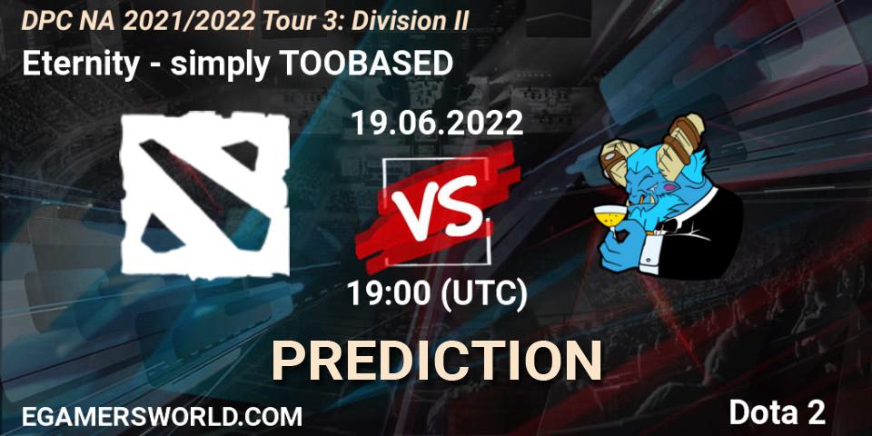 Eternity vs simply TOOBASED: Betting TIp, Match Prediction. 19.06.2022 at 19:07. Dota 2, DPC NA 2021/2022 Tour 3: Division II
