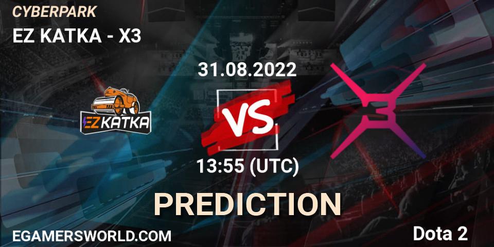 EZ KATKA vs X3: Betting TIp, Match Prediction. 31.08.2022 at 13:57. Dota 2, CYBERPARK
