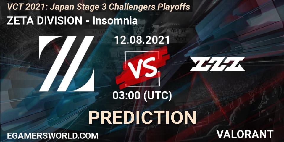 ZETA DIVISION vs Insomnia: Betting TIp, Match Prediction. 12.08.2021 at 03:30. VALORANT, VCT 2021: Japan Stage 3 Challengers Playoffs