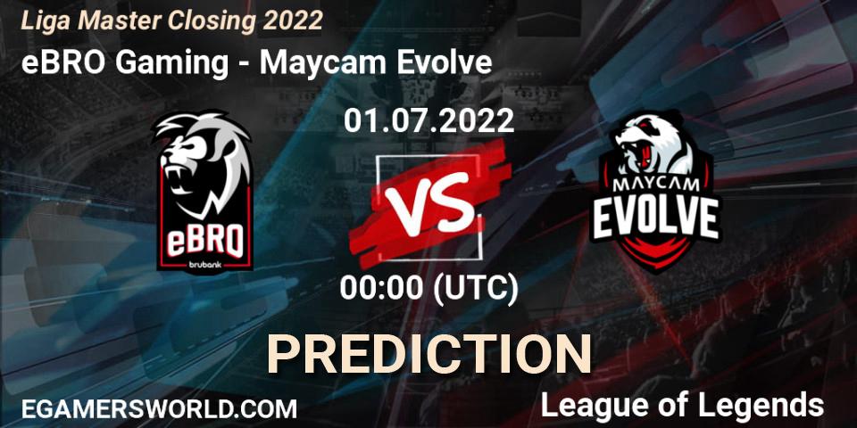 eBRO Gaming vs Maycam Evolve: Betting TIp, Match Prediction. 01.07.2022 at 00:00. LoL, Liga Master Closing 2022