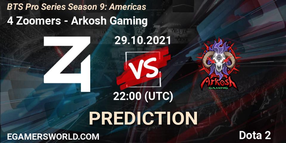 4 Zoomers vs Arkosh Gaming: Betting TIp, Match Prediction. 29.10.2021 at 22:06. Dota 2, BTS Pro Series Season 9: Americas