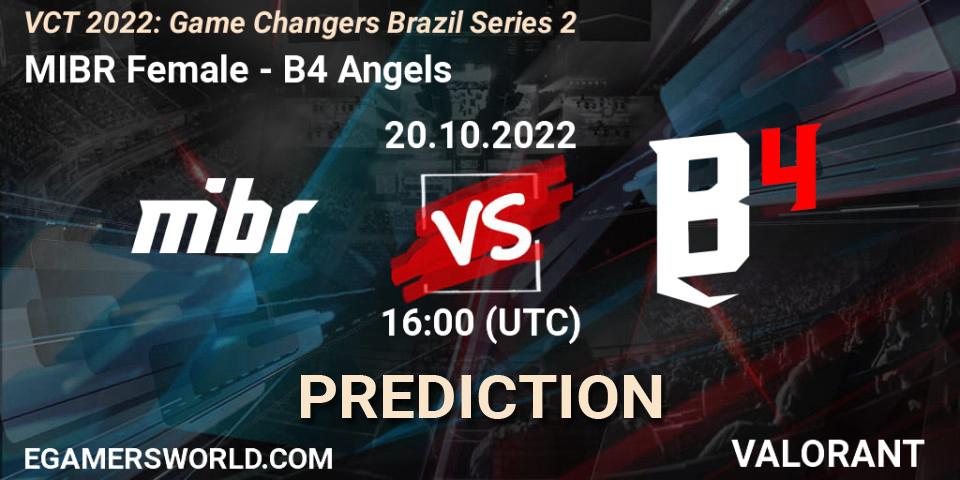 MIBR Female vs B4 Angels: Betting TIp, Match Prediction. 20.10.2022 at 16:20. VALORANT, VCT 2022: Game Changers Brazil Series 2