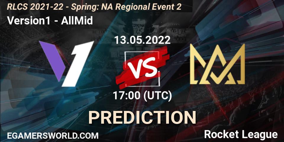 Version1 vs AllMid: Betting TIp, Match Prediction. 13.05.2022 at 17:00. Rocket League, RLCS 2021-22 - Spring: NA Regional Event 2