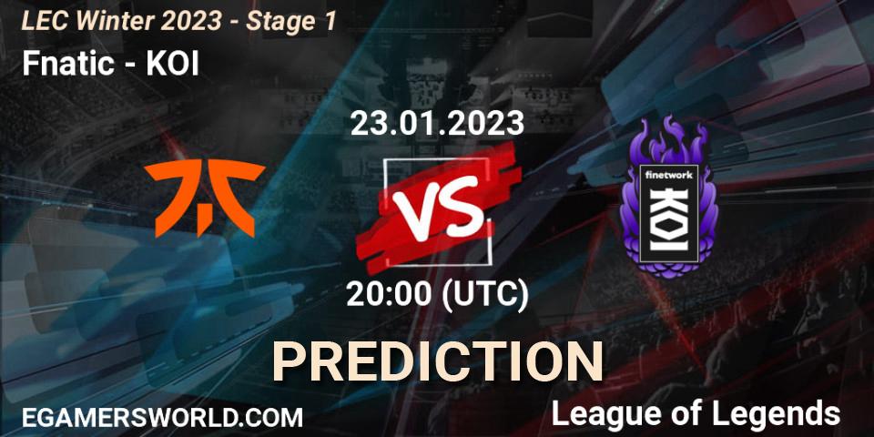 Fnatic vs KOI: Betting TIp, Match Prediction. 23.01.2023 at 21:00. LoL, LEC Winter 2023 - Stage 1