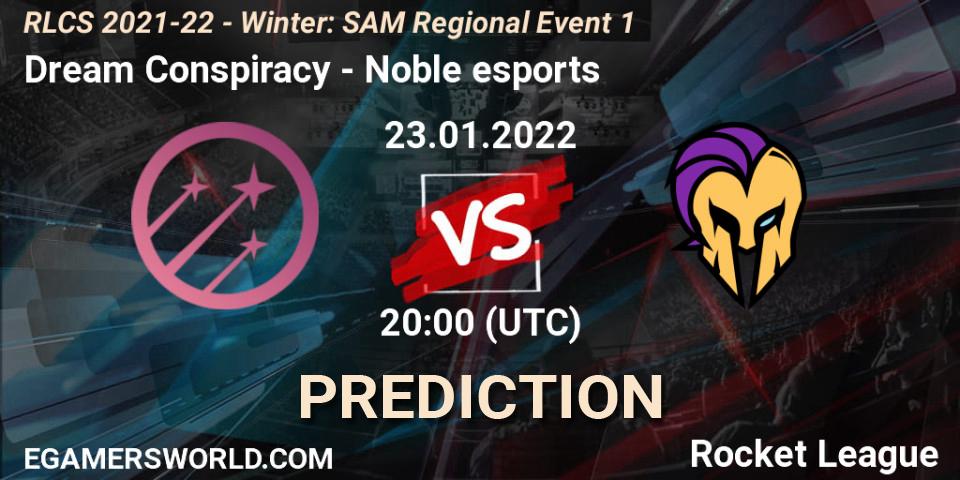 Dream Conspiracy vs Noble esports: Betting TIp, Match Prediction. 23.01.22. Rocket League, RLCS 2021-22 - Winter: SAM Regional Event 1