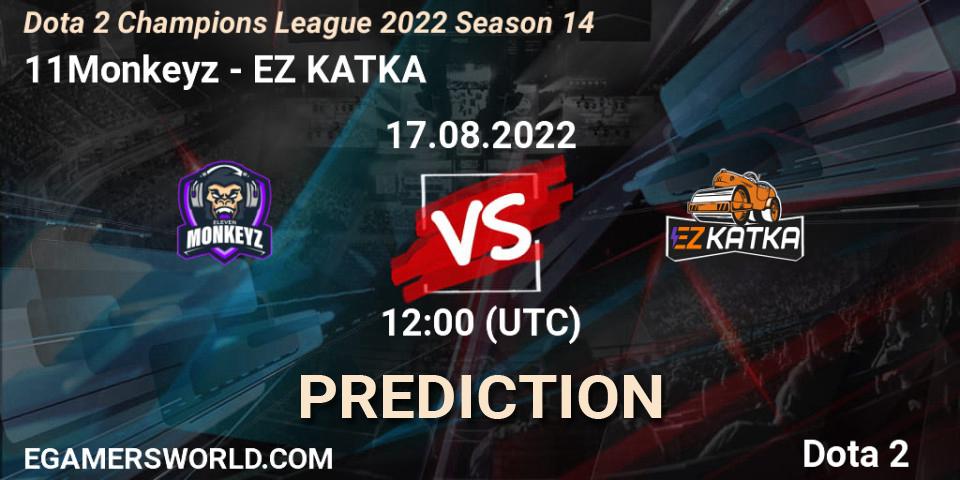 11Monkeyz vs EZ KATKA: Betting TIp, Match Prediction. 17.08.2022 at 12:01. Dota 2, Dota 2 Champions League 2022 Season 14