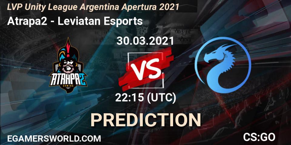 Atrapa2 vs Leviatan Esports: Betting TIp, Match Prediction. 30.03.21. CS2 (CS:GO), LVP Unity League Argentina Apertura 2021