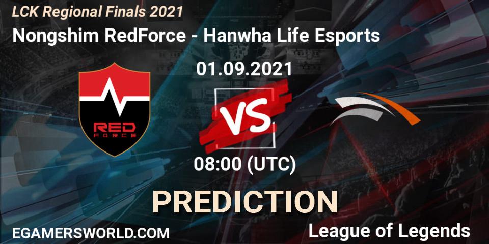 Nongshim RedForce vs Hanwha Life Esports: Betting TIp, Match Prediction. 01.09.2021 at 08:00. LoL, LCK Regional Finals 2021