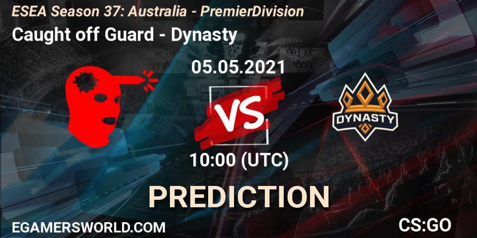 Caught off Guard vs Dynasty: Betting TIp, Match Prediction. 05.05.2021 at 10:00. Counter-Strike (CS2), ESEA Season 37: Australia - Premier Division