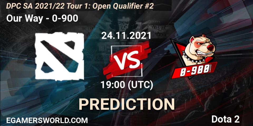 Our Way vs 0-900: Betting TIp, Match Prediction. 24.11.21. Dota 2, DPC 2022 Season 1: South America - Open Qualifier #2