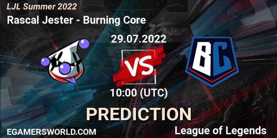 Rascal Jester vs Burning Core: Betting TIp, Match Prediction. 29.07.22. LoL, LJL Summer 2022