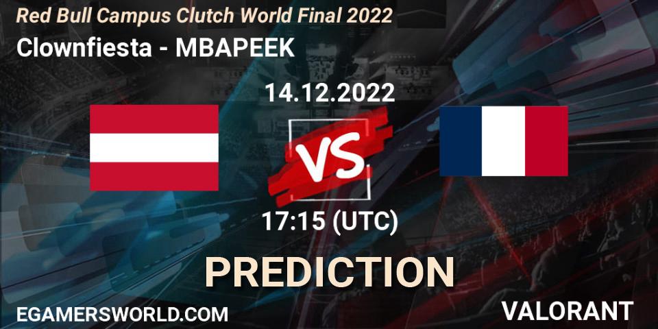 Clownfiesta vs MBAPEEK: Betting TIp, Match Prediction. 14.12.2022 at 17:15. VALORANT, Red Bull Campus Clutch World Final 2022