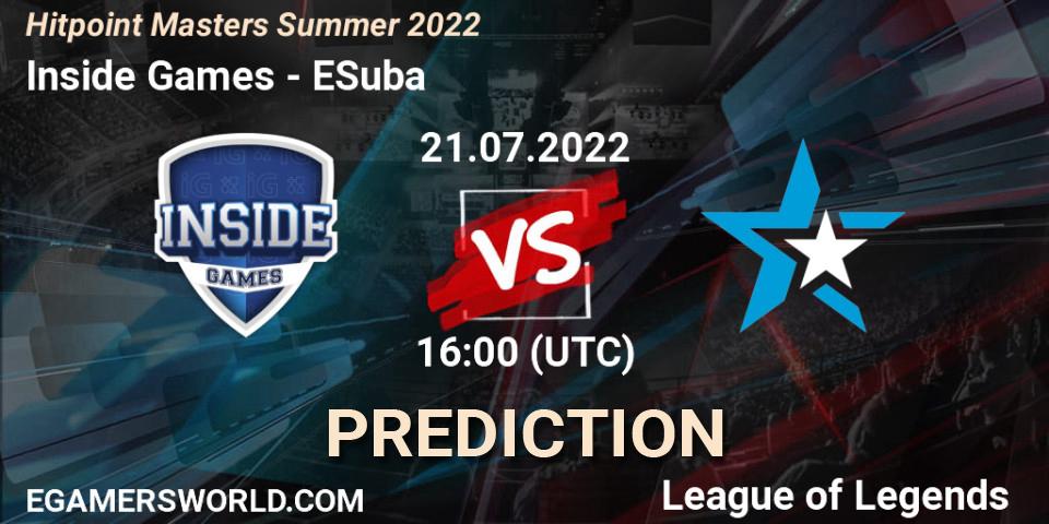 Inside Games vs ESuba: Betting TIp, Match Prediction. 21.07.22. LoL, Hitpoint Masters Summer 2022