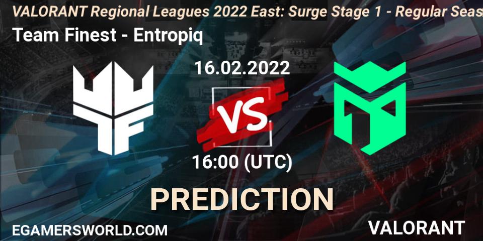 Team Finest vs Entropiq: Betting TIp, Match Prediction. 16.02.2022 at 16:00. VALORANT, VALORANT Regional Leagues 2022 East: Surge Stage 1 - Regular Season