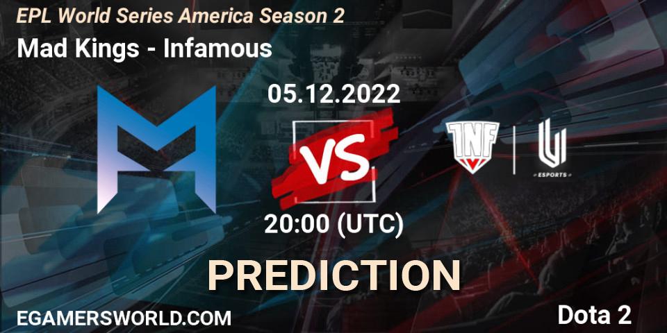 Mad Kings vs Infamous: Betting TIp, Match Prediction. 05.12.22. Dota 2, EPL World Series America Season 2