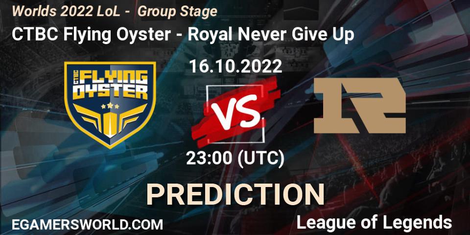 CTBC Flying Oyster vs Royal Never Give Up: Betting TIp, Match Prediction. 16.10.22. LoL, Worlds 2022 LoL - Group Stage